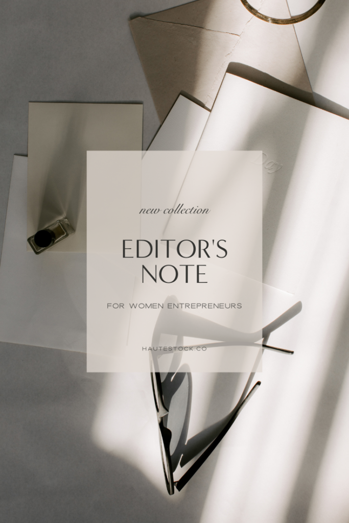 Editor's Note, Haute Stock latest collection features editorial workspace and fashion stock photos perfect for content creators and brands 