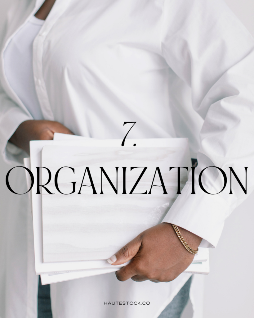 Organization will keep your brand assets accessible and easy to use.