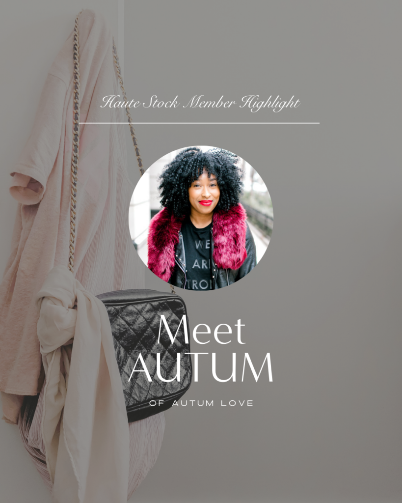 Autum Love featured in Haute Stock's Member Highlight series, showcasing the real women behind inspiring businesses, while using stock photos and stock videos to grow their brands and create cohesive on-brand visuals.