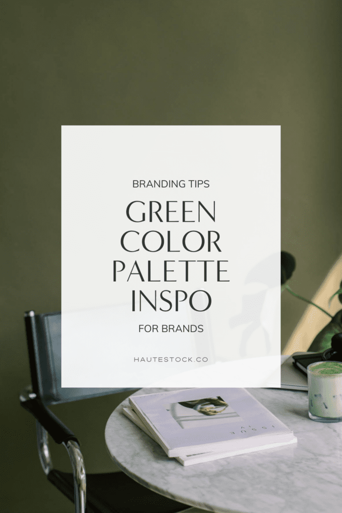 Branding tips blog post cover featuring post about green color palette inspiration for brands.