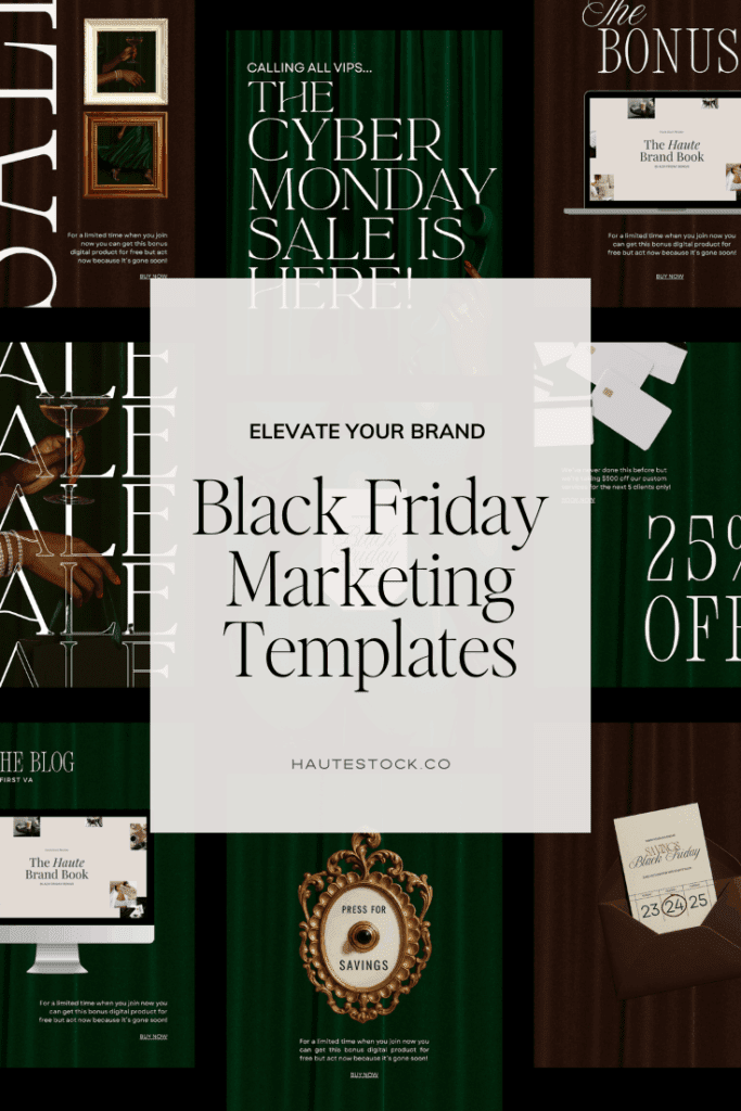 “Elevate Your Brand – Black Friday Marketing Templates” displayed over a collage of elegant green and neutral-toned visuals, including champagne glasses, sale graphics, and luxury-inspired design elements.