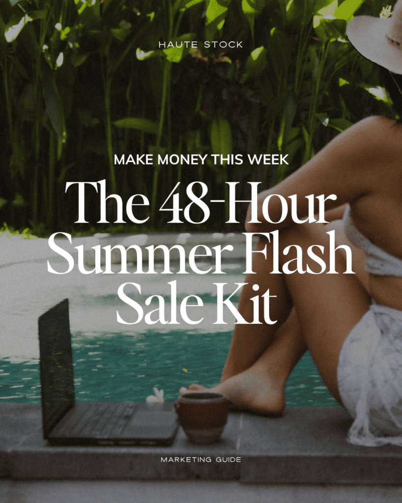 Mockup of the Haute Stock 48-Hour Summer Flash Sale Kit, featuring a marketing guide cover over sample pages with email copy ideas and flash sale graphic tips.