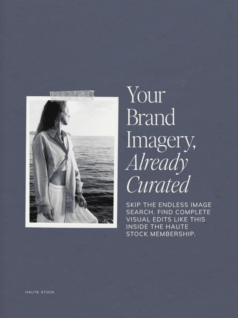 Black-and-white waterfront portrait beside the message, “Your brand imagery, already curated,” for the Haute Stock Membership.