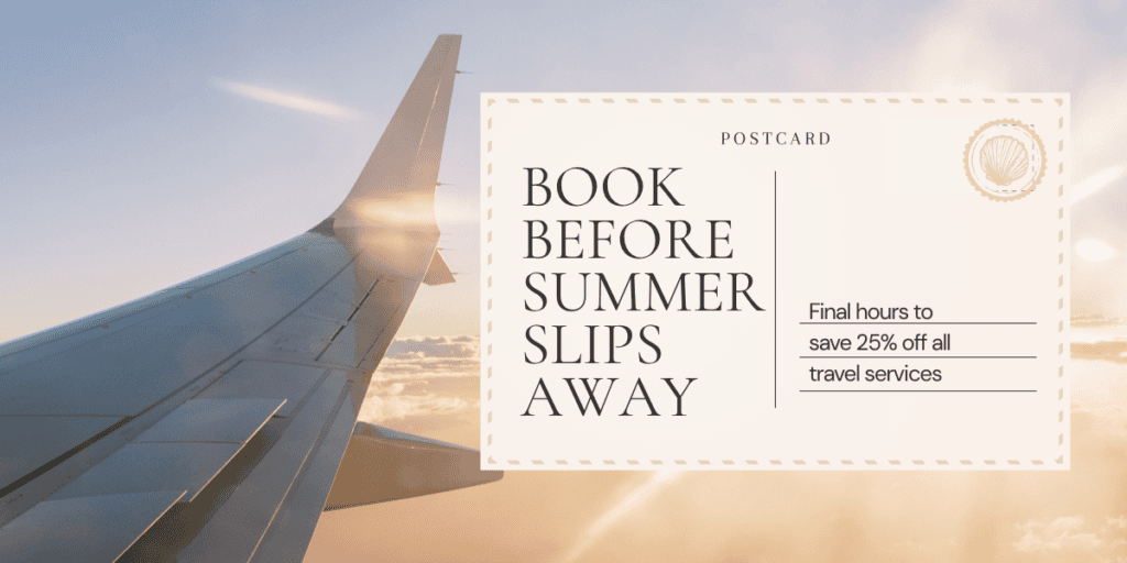 Summer travel sale graphic featuring an airplane wing at sunset and postcard-style text reading “Book Before Summer Slips Away”